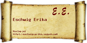 Eschwig Erika névjegykártya